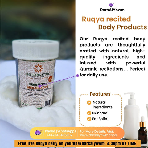 Body Products (Ruqya Recited)